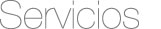 Servicios